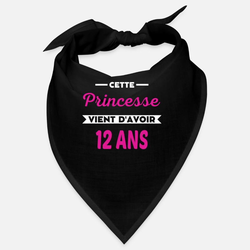 Cette Princesse vient d'avoir 12 ans Bandana