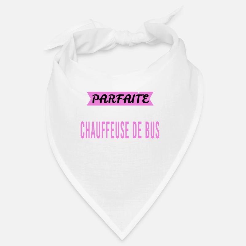 Je ne suis pas parfaite chauffeuse de bus - Bandana - blanc