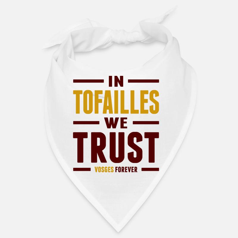 In tofailles we trust - Bandana - blanc