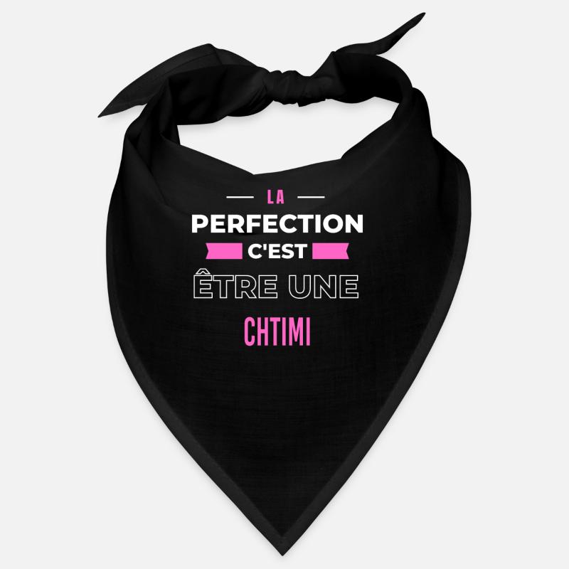 La perfection, c'est être une chtimi Bandana