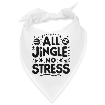 Alles Jingle Kein Stress - Bandana - Weiß - Vorne