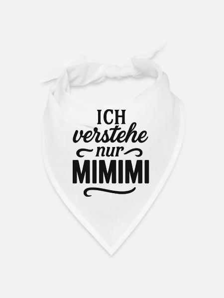 Mimimi Saying Funny Office - Bandana - white - Front