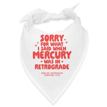 Mercury Retrograde Spruch Design - Bandana - Weiß - Vorne