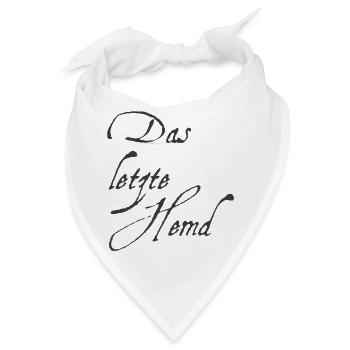 Das letzte Hemd - Bandana - Weiß - Vorne