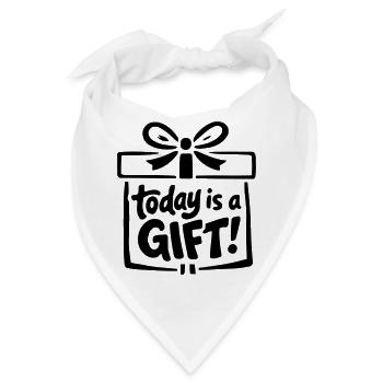 Today is a Gift - Bandana - Weiß - Vorne
