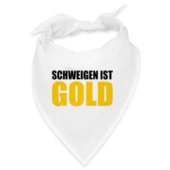 schweigen ist gold - Bandana - Weiß - Vorne