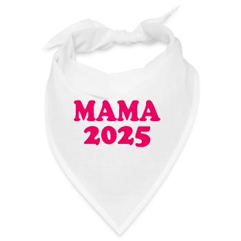 Mama 2025 - Bandana - Weiß - Vorne