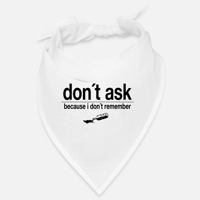 Ne demandez pas - parce que je ne me souviens pas Bandana