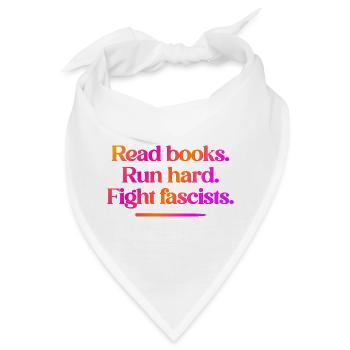 Read Books Run Hard Fight Fascists - NO KINGS - Bandana - Weiß - Vorne