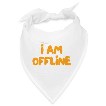 Ich bin offline - Bandana - Weiß - Vorne