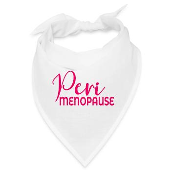 Wechseljahre Frauen Perimenopause - Bandana - Weiß - Vorne
