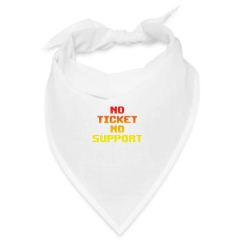 No Ticket No Support Informatiker IT Administrator - Bandana - Weiß - Vorne