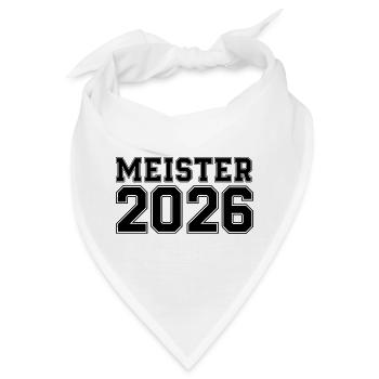 Meister 2026 Schriftzug - Bandana - Weiß - Vorne