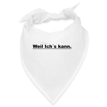 Weil ichs kann - Bandana - Weiß - Vorne