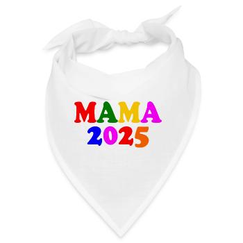 Mama 2025 - Bandana - Weiß - Vorne