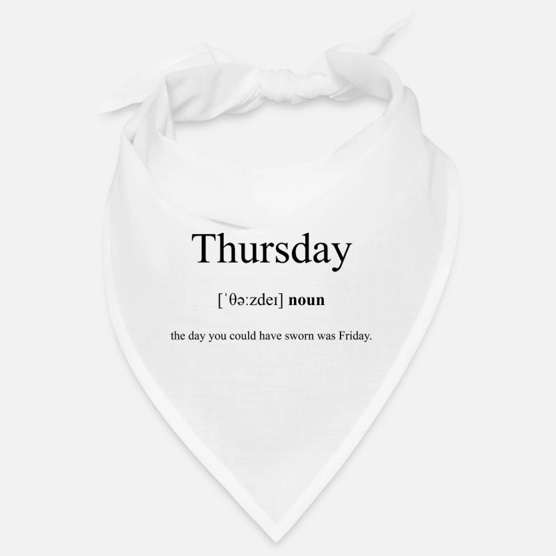 Thursday | Donnerstag Definition Dictionary Bandana