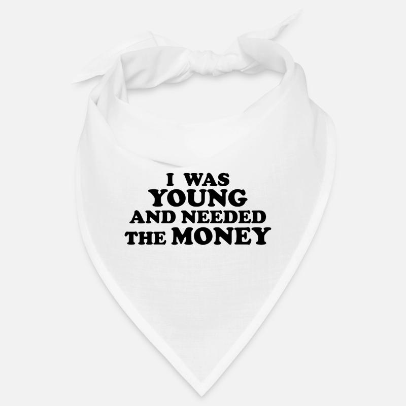 ICH WAR JUNG UND BRAUCHTE DAS GELD Bandana