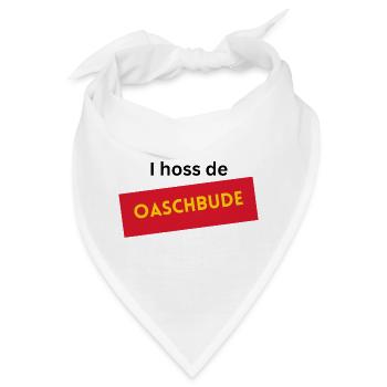 I hoss de Oaschbude  - Bandana - Weiß - Vorne