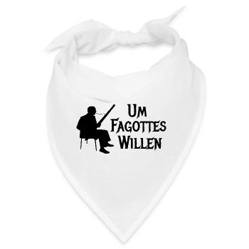 Um Fagottes Willen Fagott Wortspiel - Bandana - Weiß - Vorne