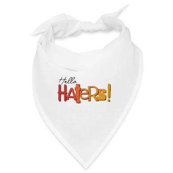 Hello Haters! Cooles Statement - Bandana - Weiß - Vorne