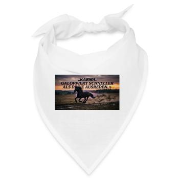 Karma galoppiert schneller als Ausreden - Bandana - Weiß - Vorne