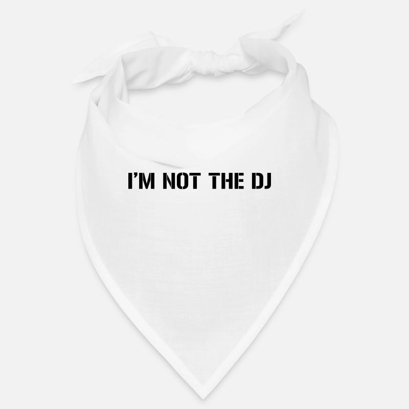 Im Not The DJ Bandana