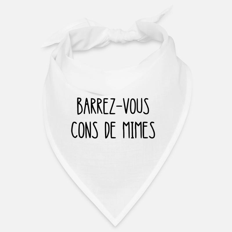 barrez-vous cons de mimes Bandana
