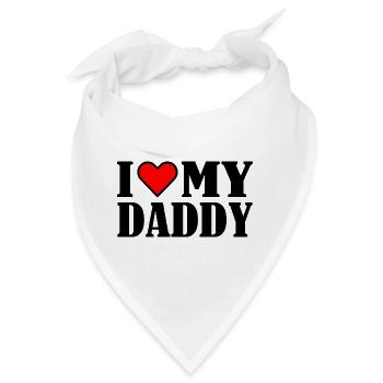 I love my daddy - Bandana - Weiß - Vorne
