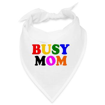 Busy mom - Bandana - Weiß - Vorne