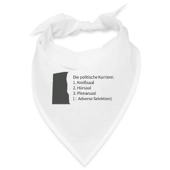 Politische Karriere: Kreissaal Hörsaal - Bandana - Weiß - Vorne