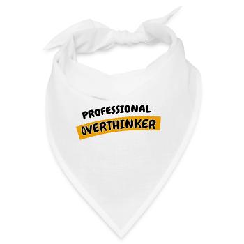 Professional Overthinker - Bandana - Weiß - Vorne