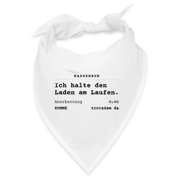 Ich halte den Laden am Laufen - Kassenbon - Bandana - Weiß - Vorne