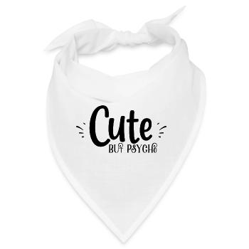 cute but psyche - Bandana - Weiß - Vorne