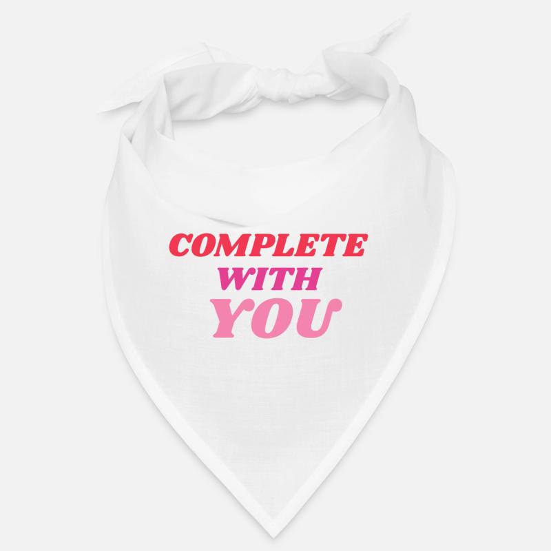 Déclaration romantique complète avec vous Bandana