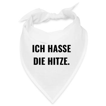 Ich hasse die Hitze. - Bandana - Weiß - Vorne