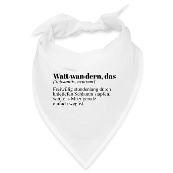 Wattwandern Duden Spruch - Bandana - Weiß - Vorne