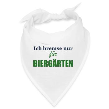 Ich bremse nur für Biergärten - Bandana - Weiß - Vorne