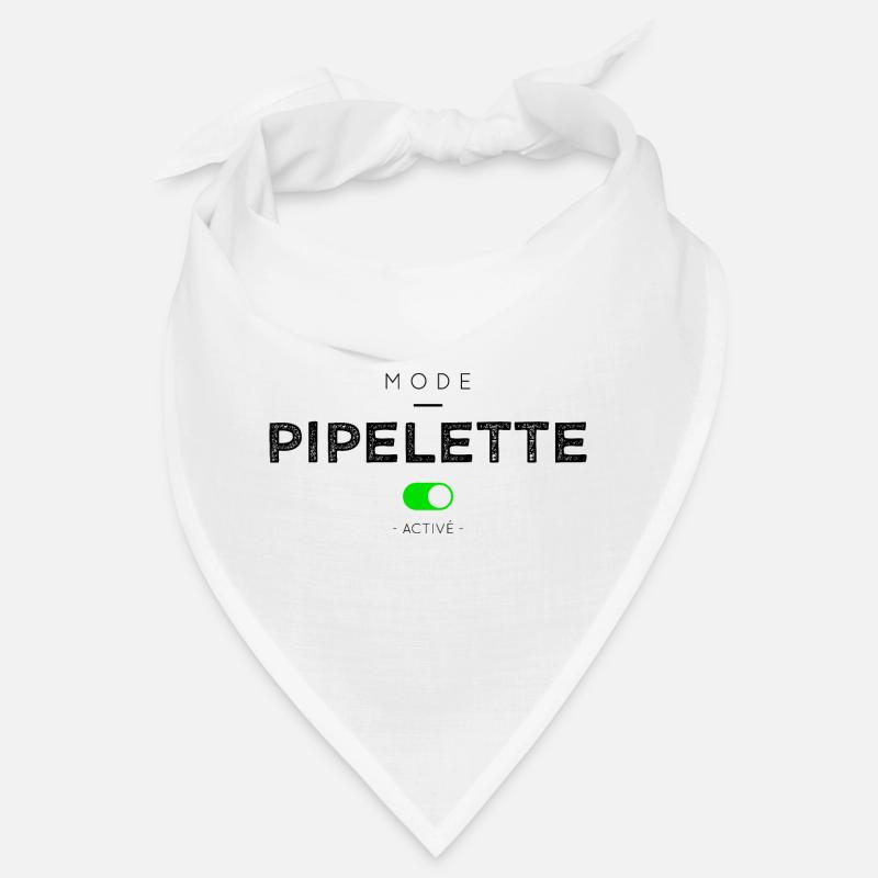 MODE PIPELETTE ACTIVÉ Bandana
