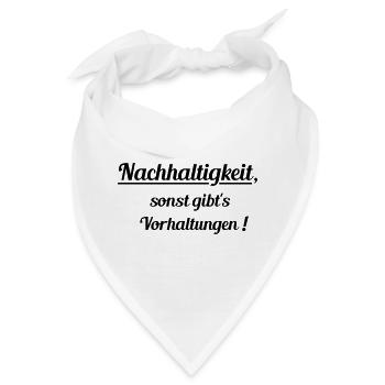 Nachhaltig oder Vorhaltungen - Bandana - Weiß - Vorne