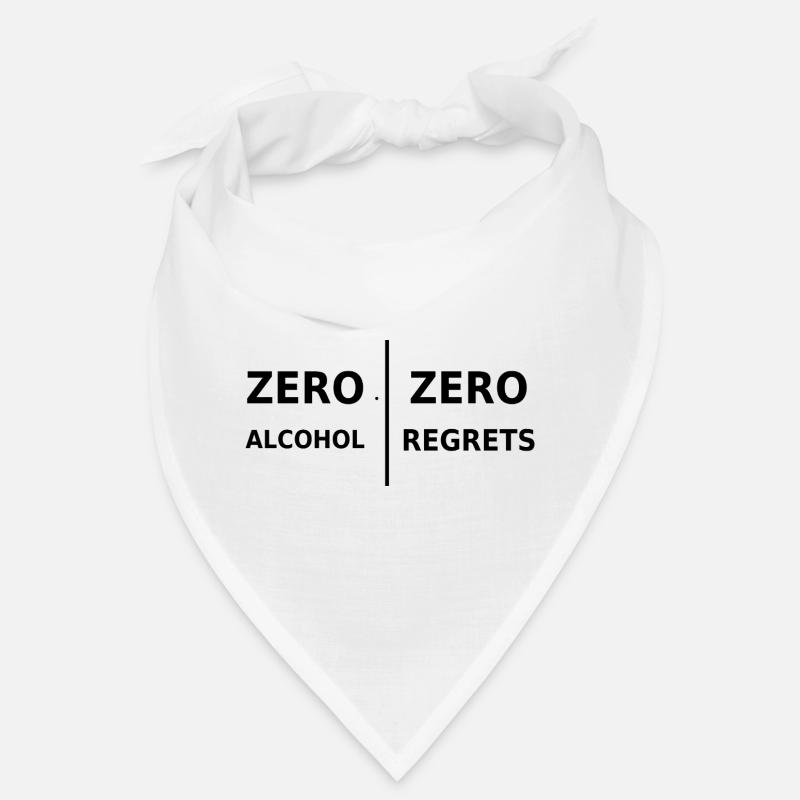 Zero Alcohol, Zero Regrets Bandana