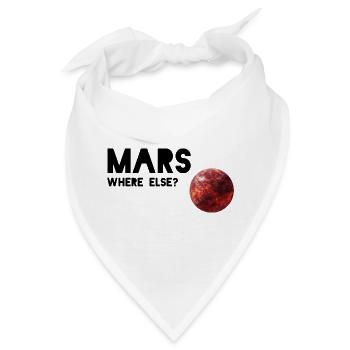 Mars Wo sonst: Design des roten Planeten - Bandana - Weiß - Vorne