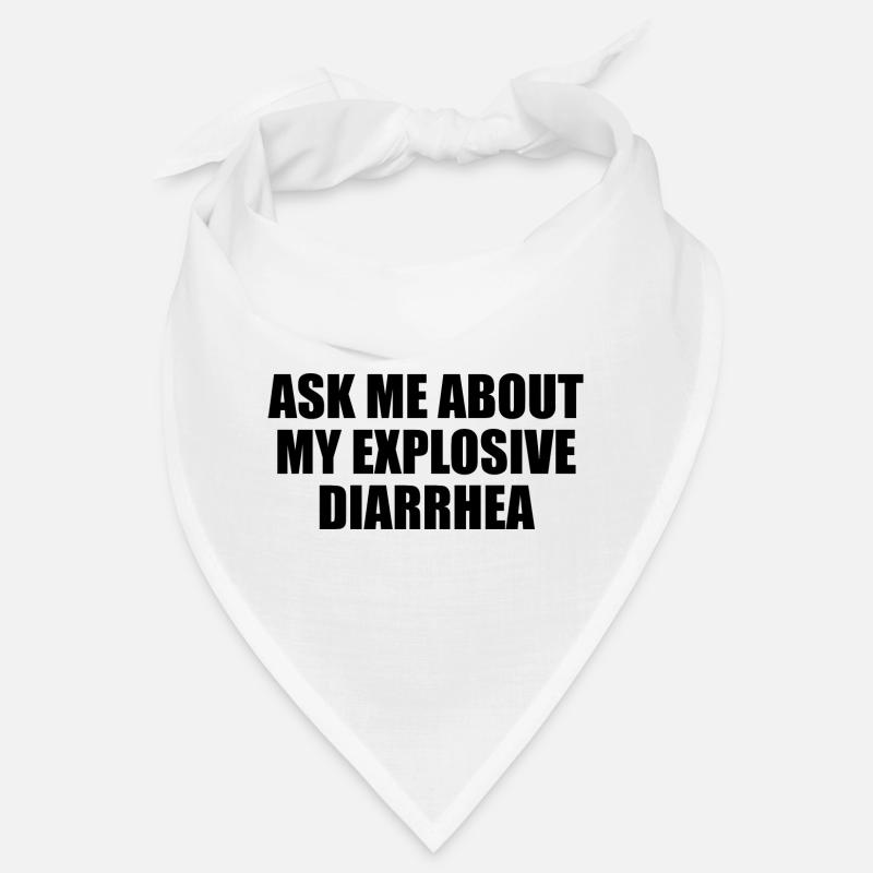 Diarrhée explosive Bandana