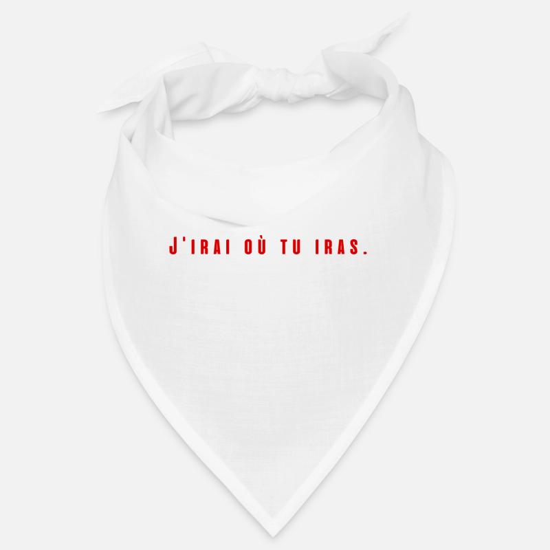 J'irai où tu iras Bandana