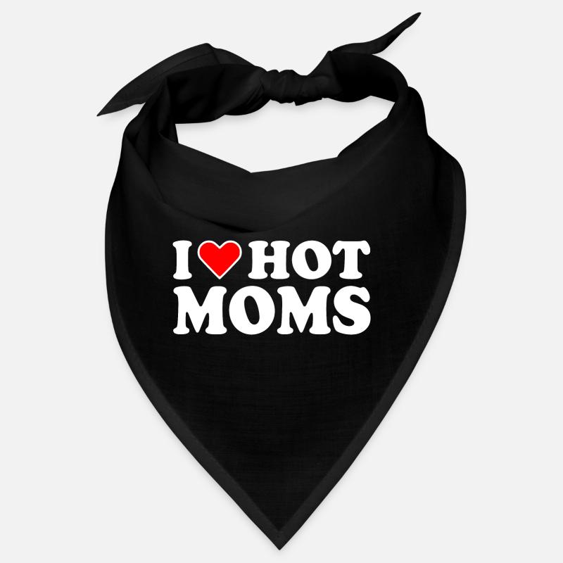 I love hot moms Bandana