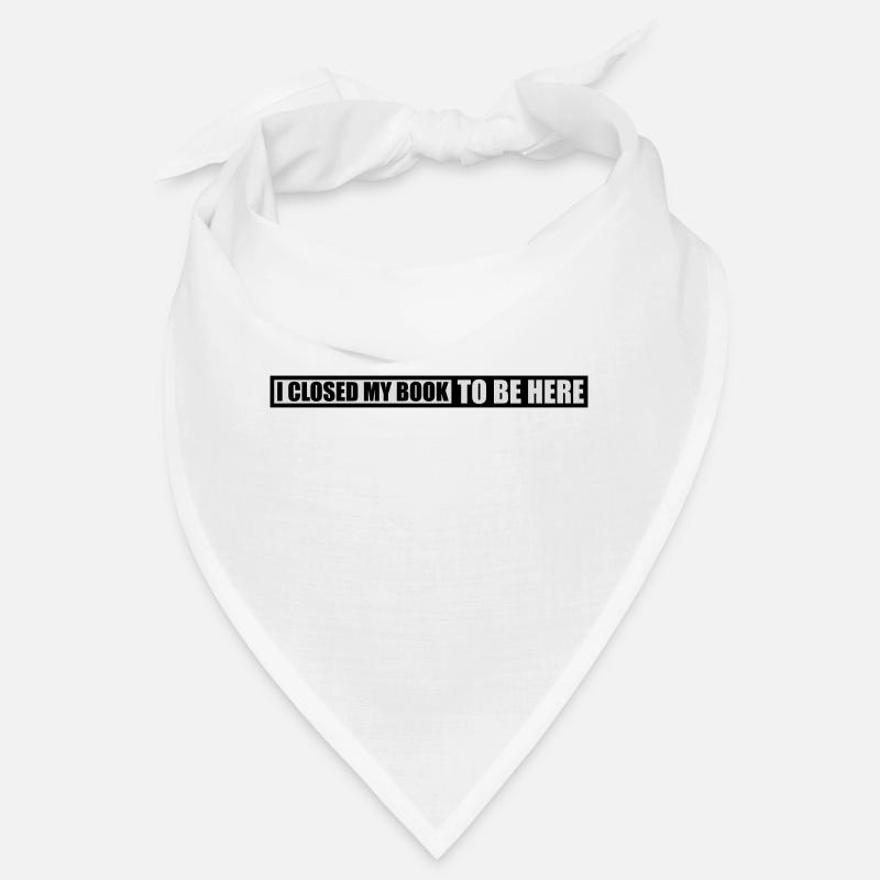 I closed my book Bandana