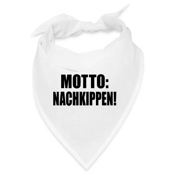 PARTY MOTTO NACHKIPPEN SPRÜCHE - Bandana - Weiß - Vorne