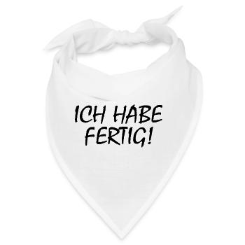 Ich habe fertig - Bandana - Weiß - Vorne