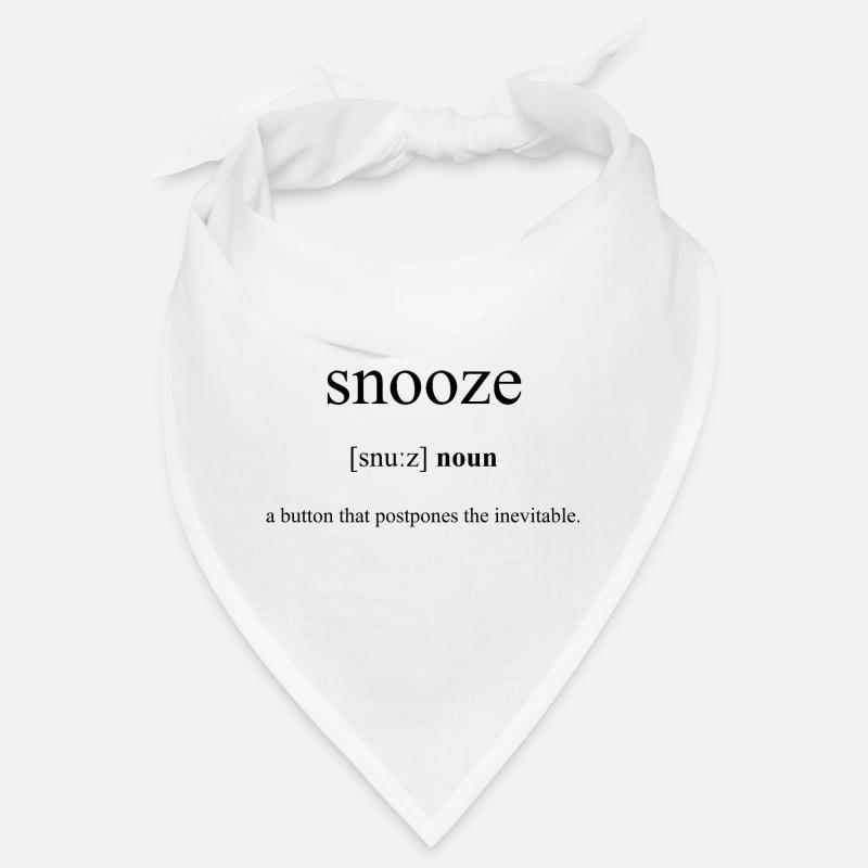 Snooze Definition Dictionary Bandana