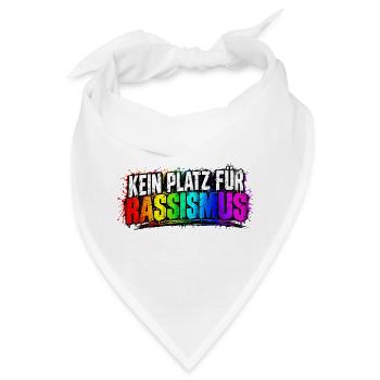 Kein Platz für Rassismus - Bandana - Weiß - Vorne