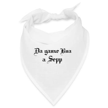 Da ganze Bua a Sepp - Bandana - Weiß - Vorne
